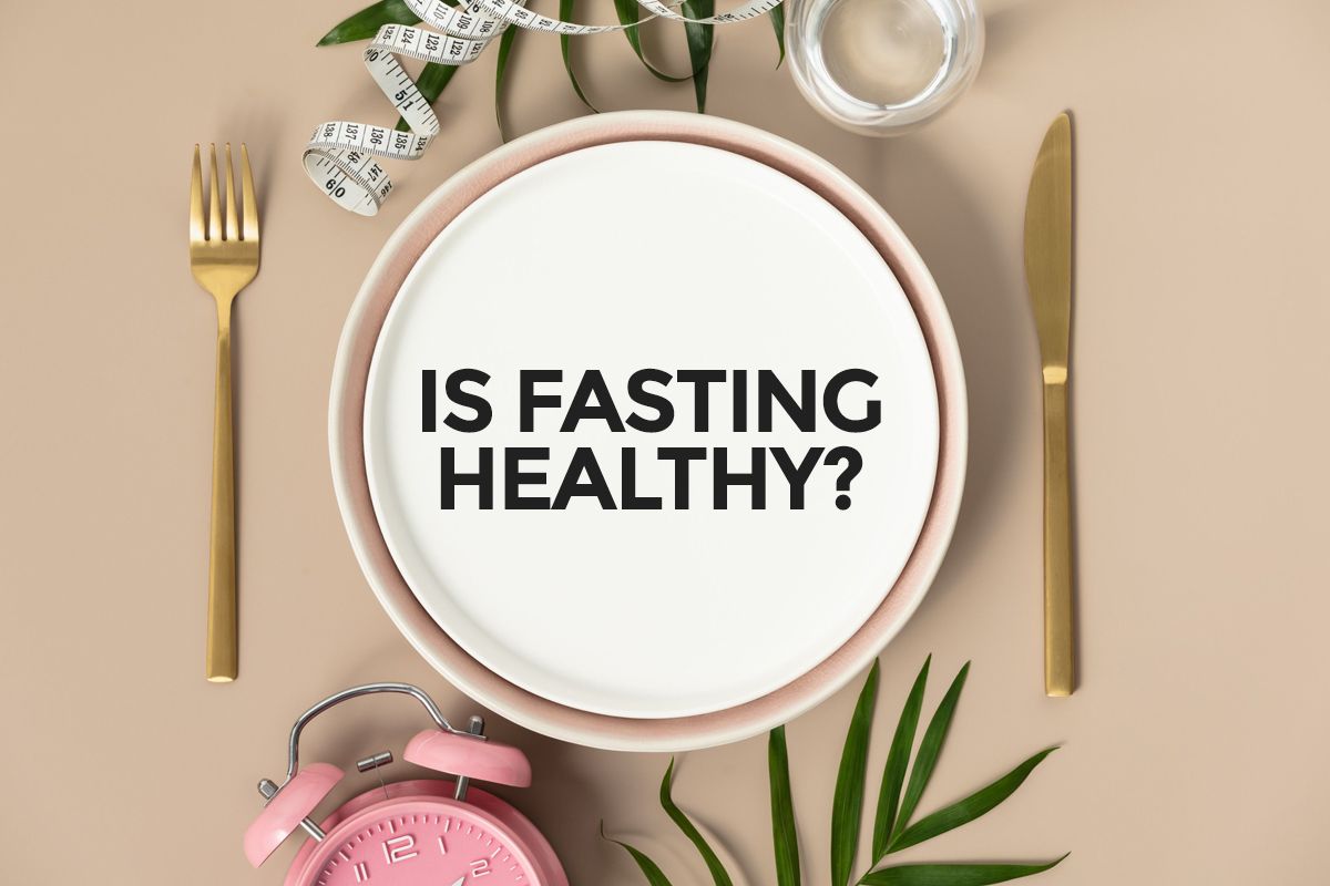 Is Fasting Healthy?