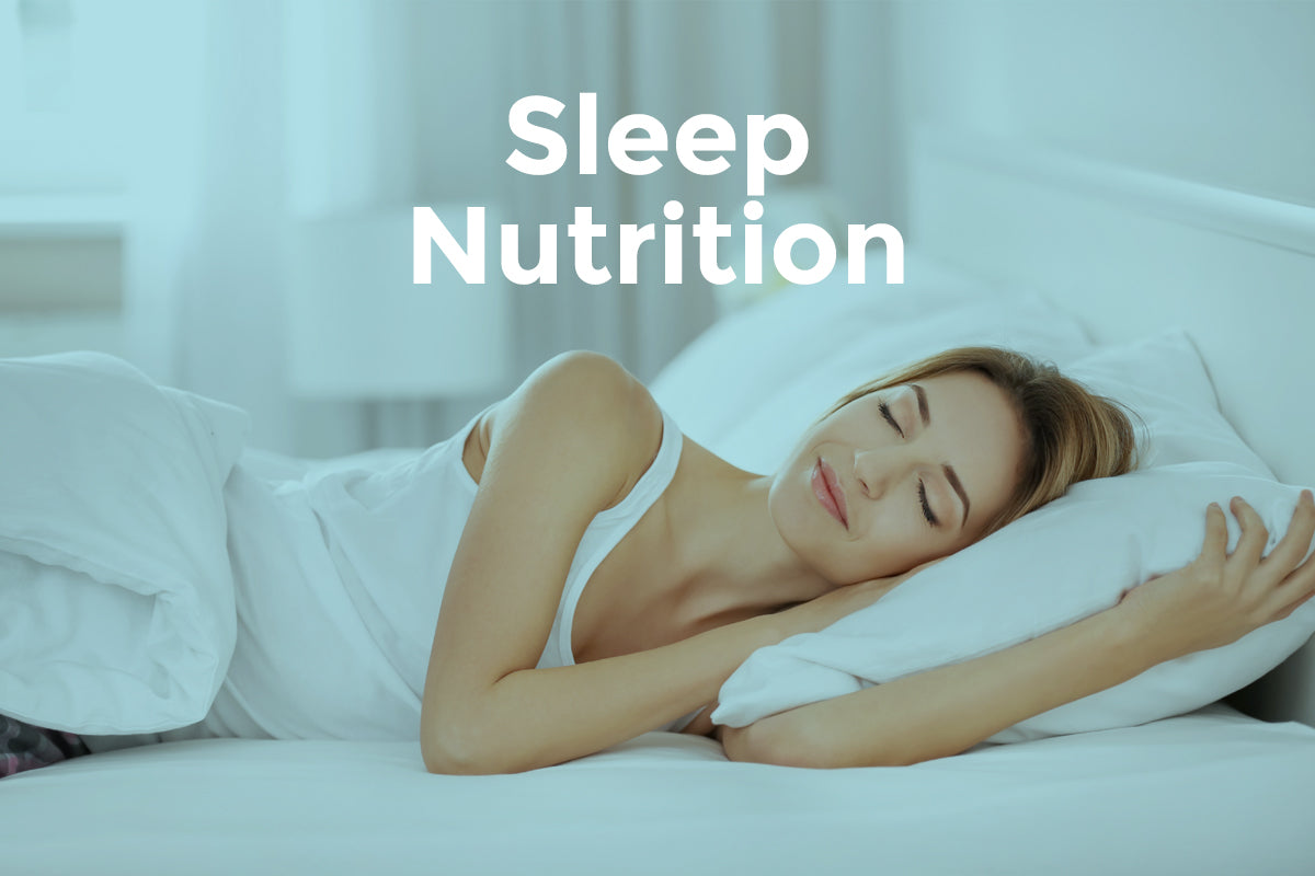 Sleep Nutrition