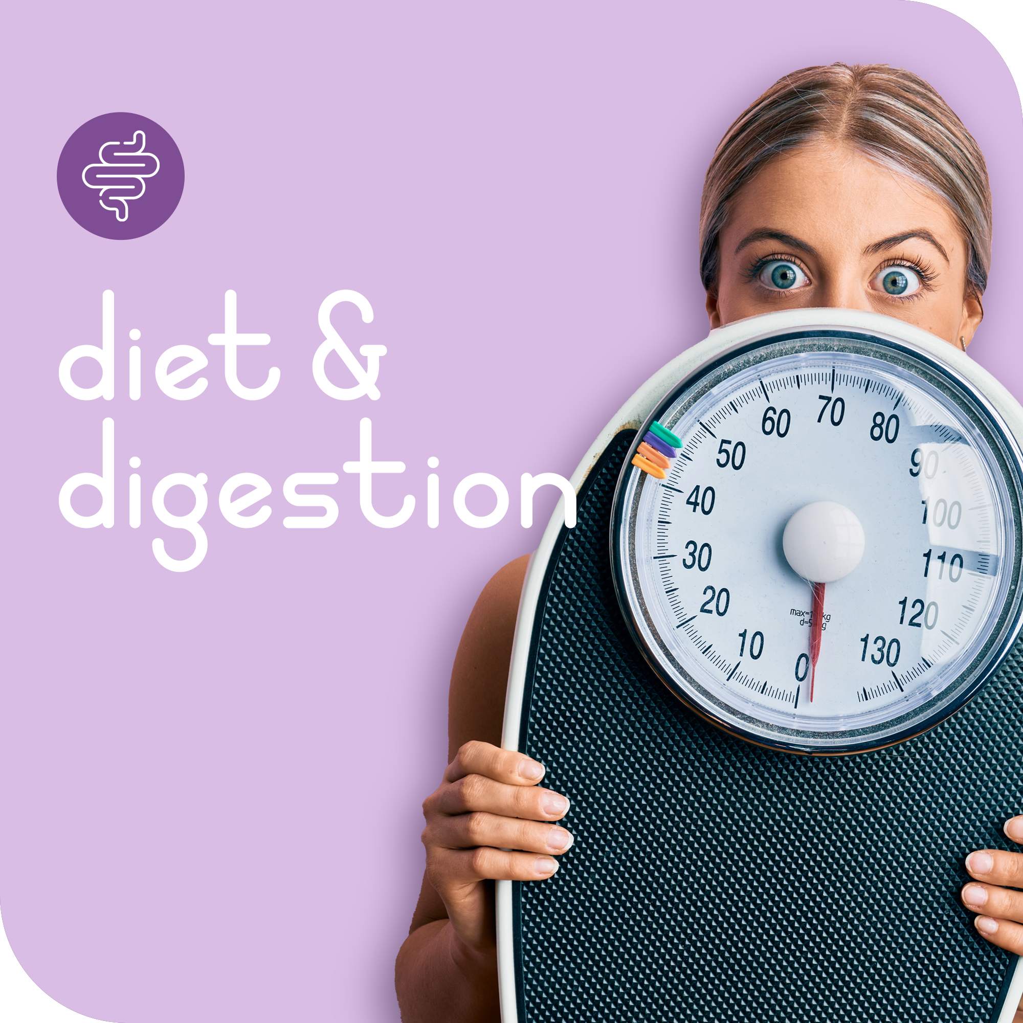 Diet & Digestion